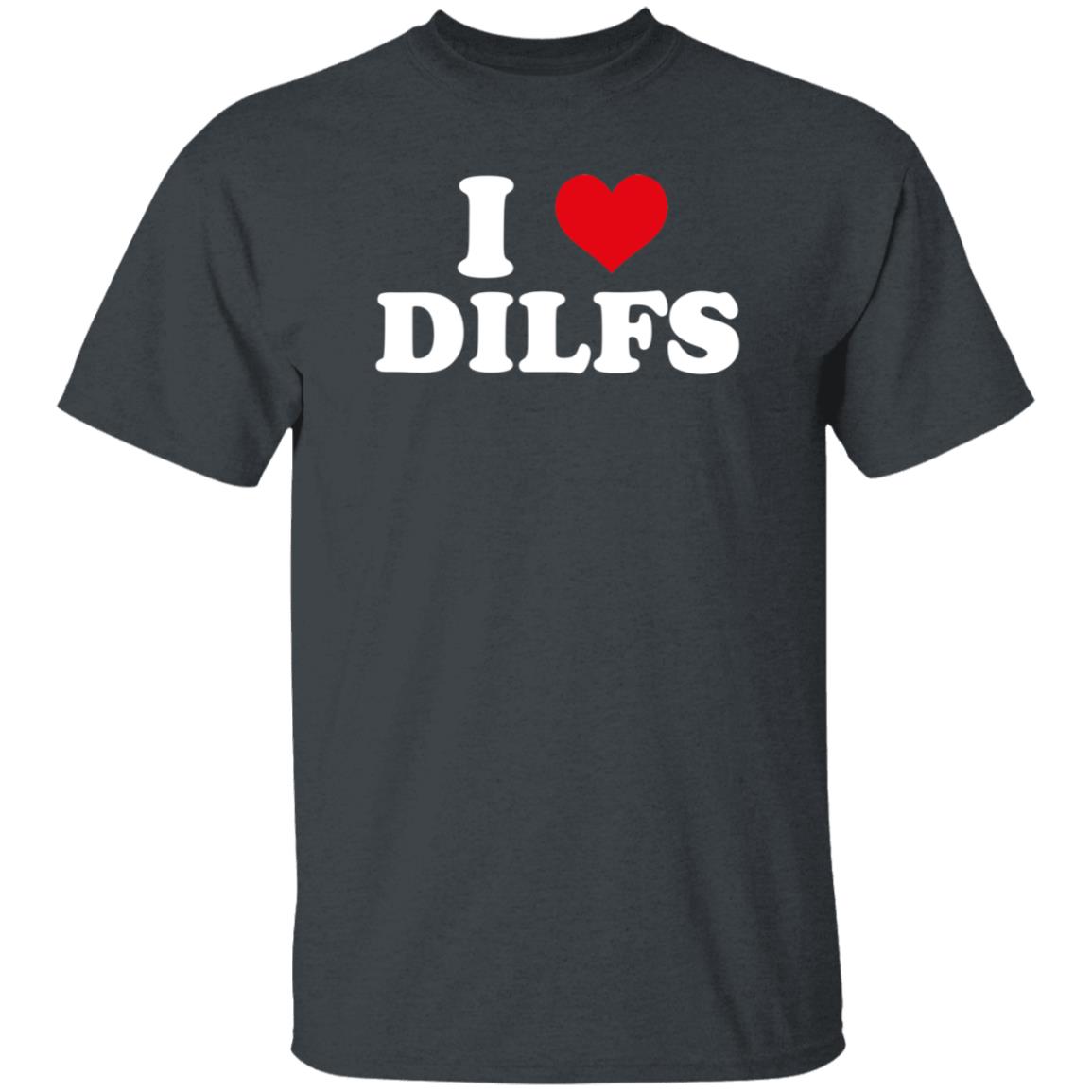 I Love Dilfs Shirt Maggie Lindemann I Love Dilfs Shirt - Teechipus