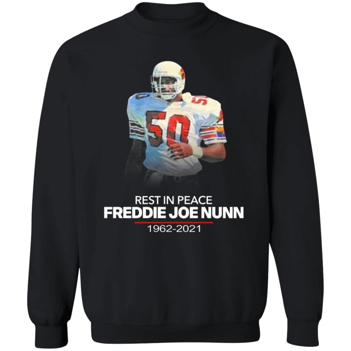 Rip Freddie Joe Nunn Shirt Chandler Jones - Teechipus