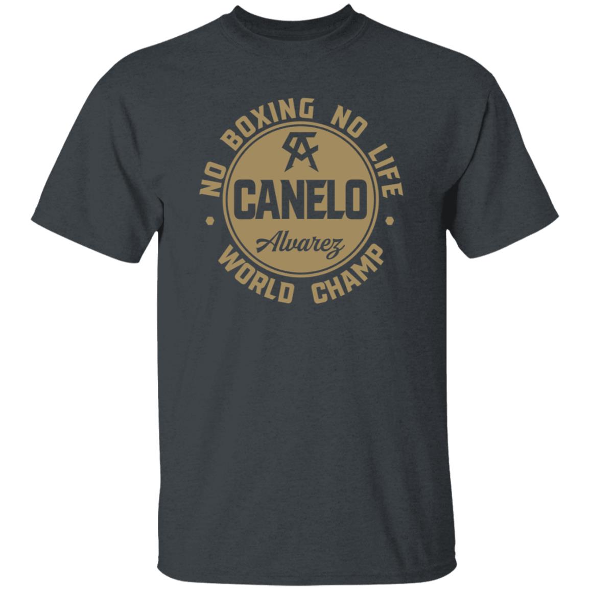 Canelo World Champion Shirt Canelo Alvarez No Boxing No Life World Champion Shirt - Teechipus