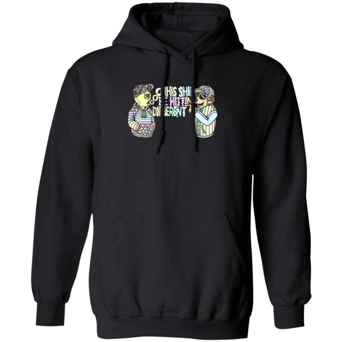 This Shit Be Hittin Different Shirt - Teechipus