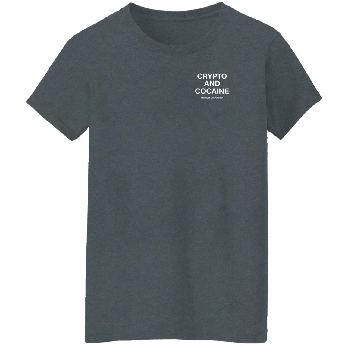Crypto And Cocaine Assholes Live Forever Hoodie Assholes Live Forever Merch - Teechipus