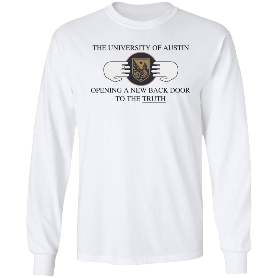 The University Of Austin Opening A New Back Door To The Truth Shirt Rob Sheridan - Teechipus