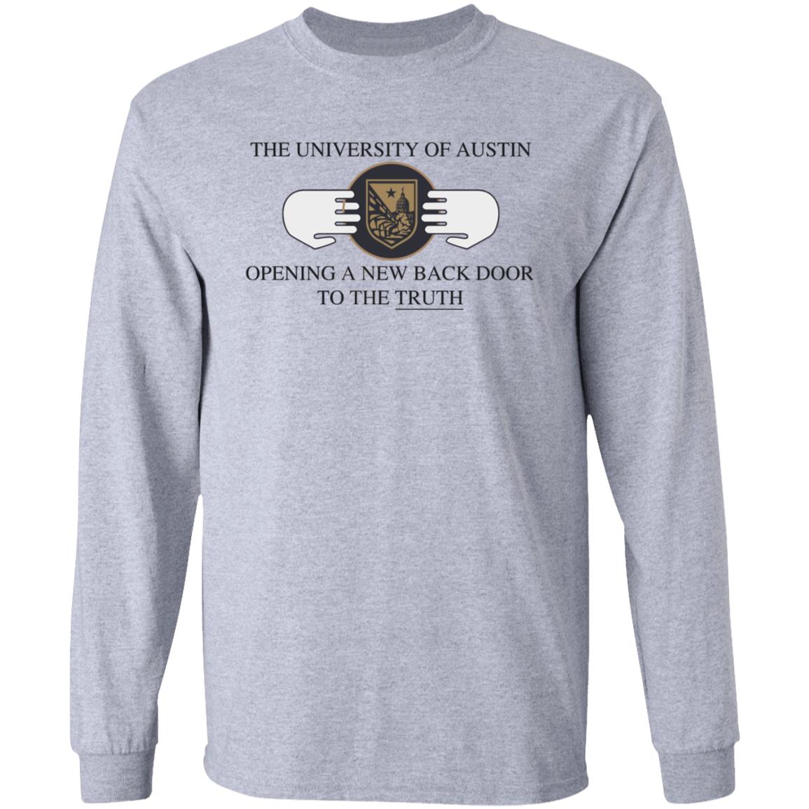 The University Of Austin Opening A New Back Door To The Truth Shirt Rob Sheridan - Teechipus