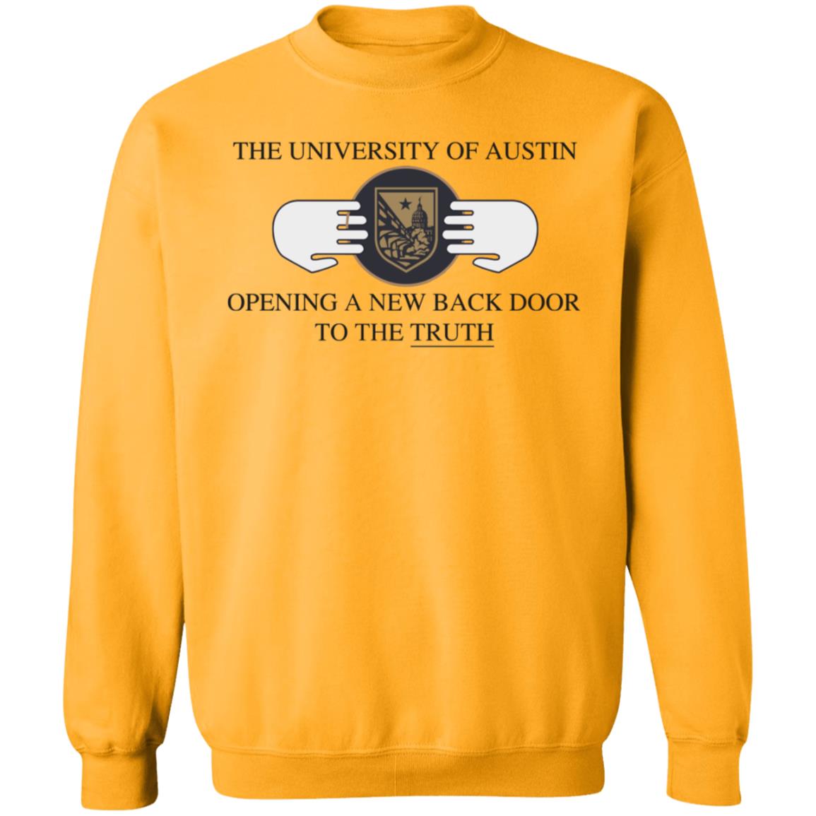 The University Of Austin Opening A New Back Door To The Truth Shirt Rob Sheridan - Teechipus