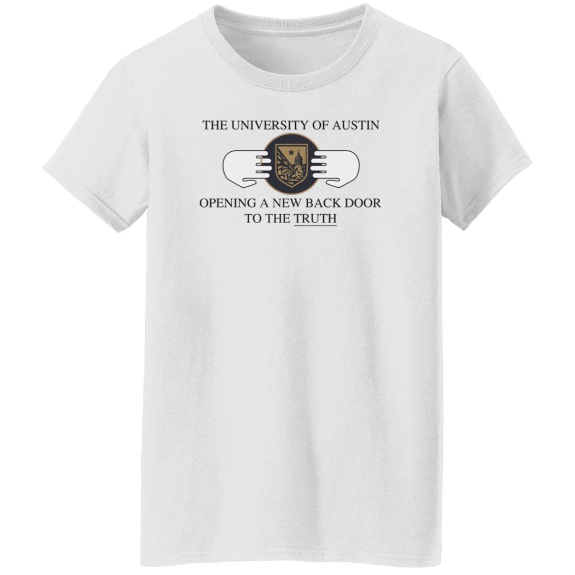 The University Of Austin Opening A New Back Door To The Truth Shirt Rob Sheridan - Teechipus