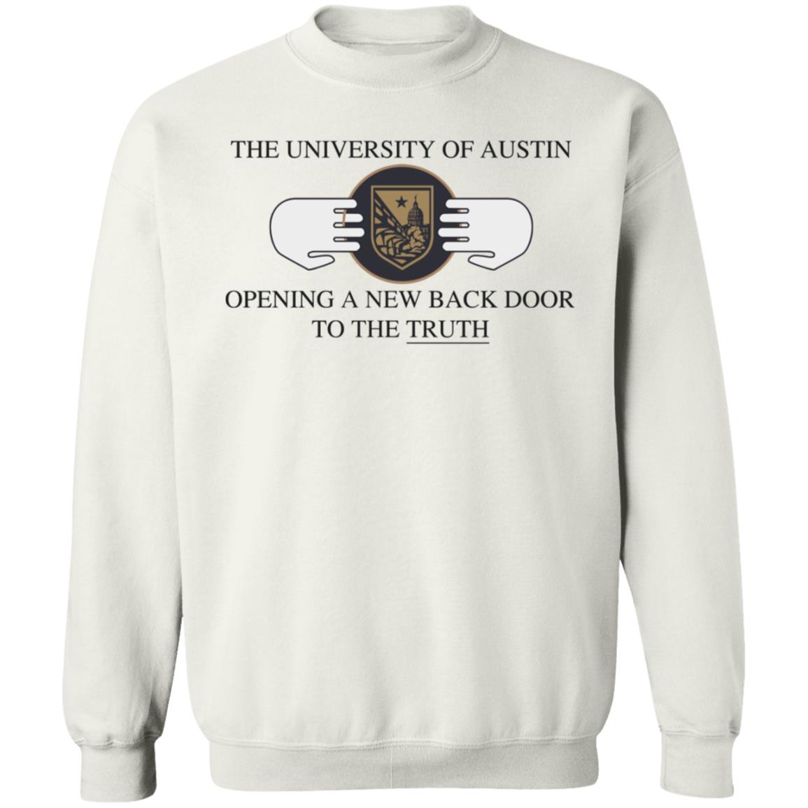 The University Of Austin Opening A New Back Door To The Truth Shirt Rob Sheridan - Teechipus