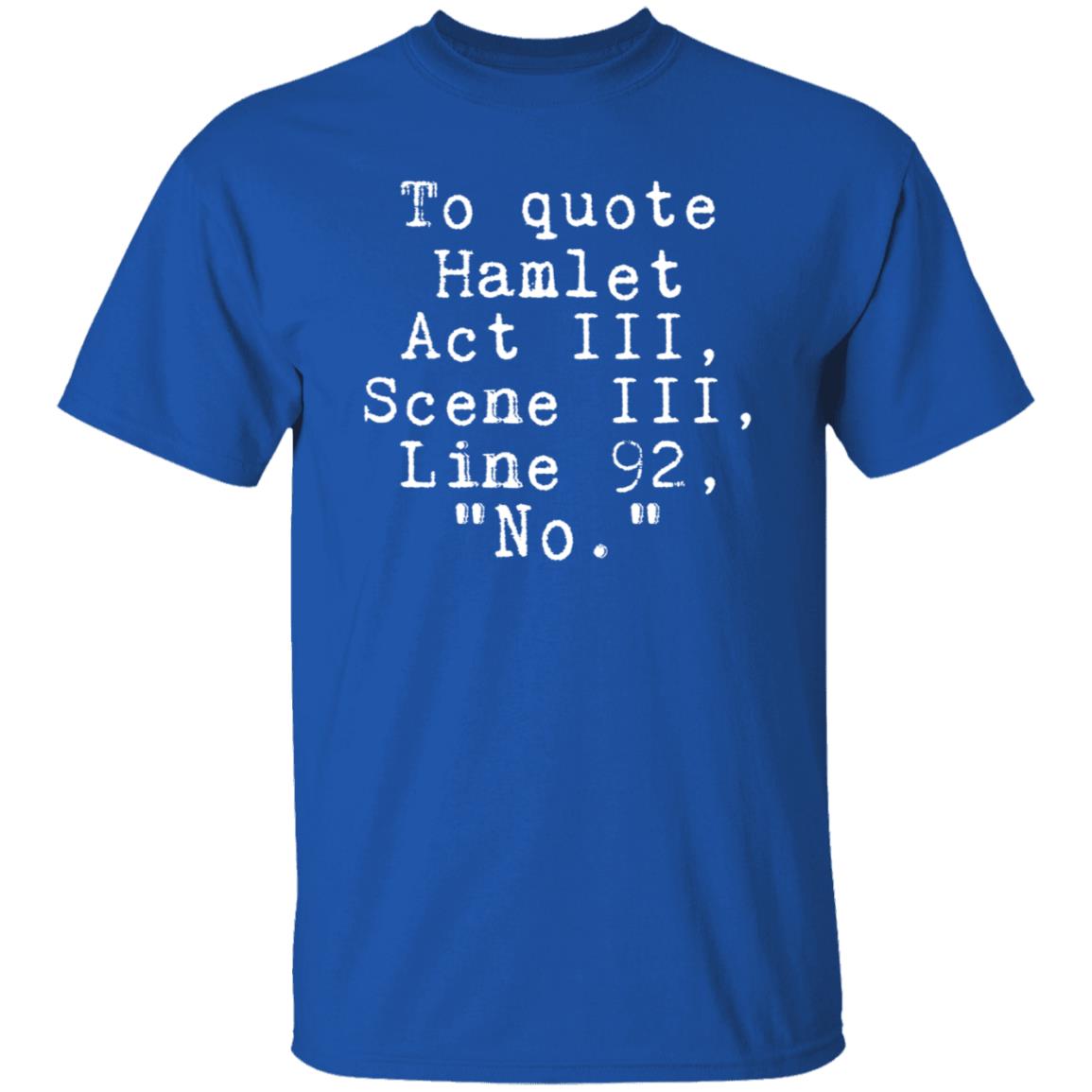 To Quote Hamlet Act III Scene III Line 92 No Shirt Hoodie Sweatshirt Kangofseattle - Teechipus