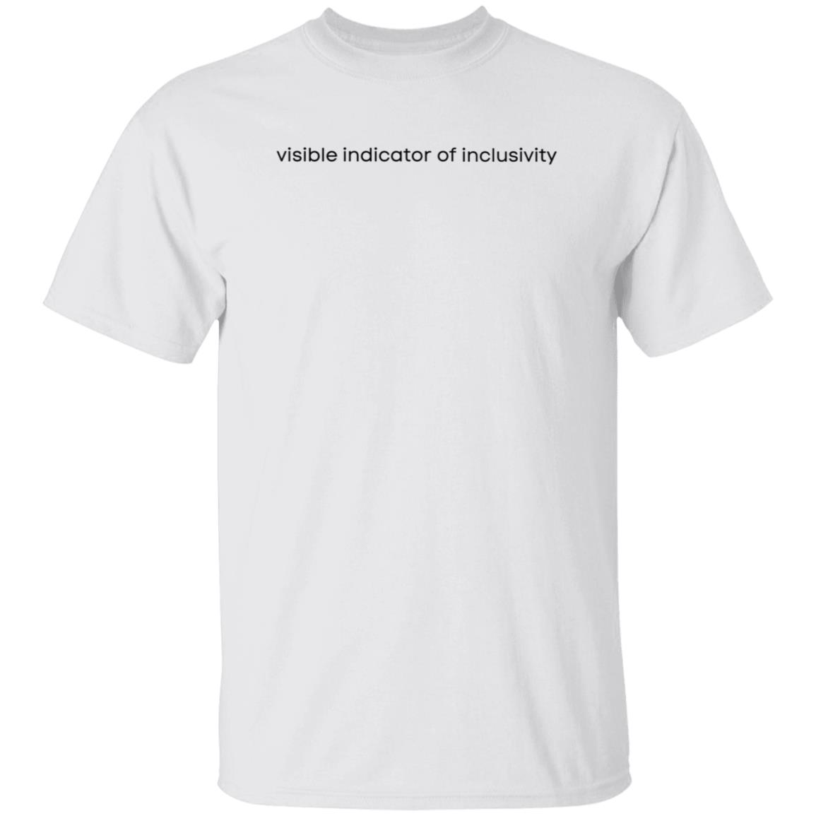 Visible Indicator Of Inclusivity Shirt Sirenabesos Visible Indicator Of Inclusivity Shirt Hoodie Sweatshirt - Teechipus