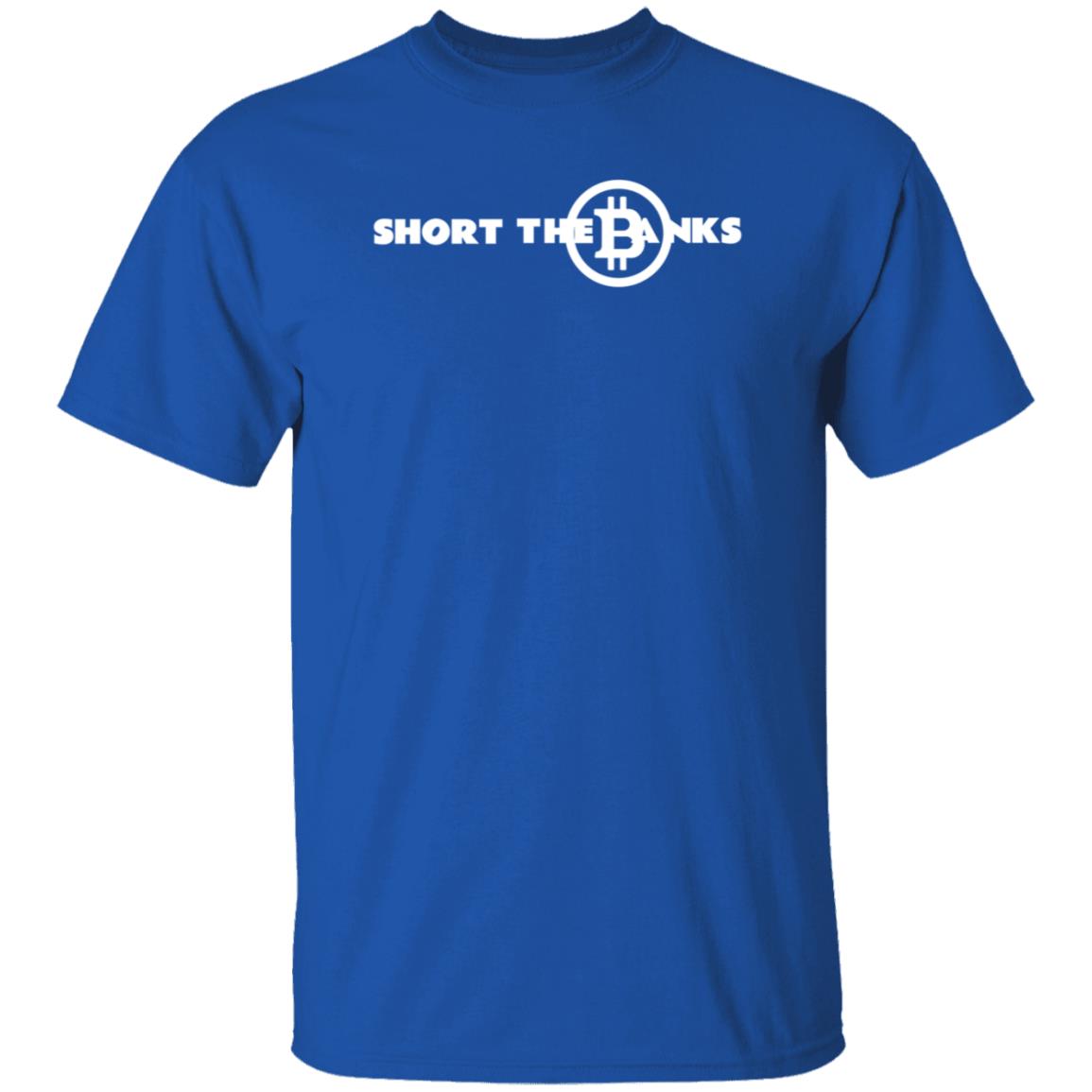 Short The Banks Bitcoin Shirt Mammycrypto Short The Banks Bitcoin Shirt Hoodie Sweatshirt - Teechipus