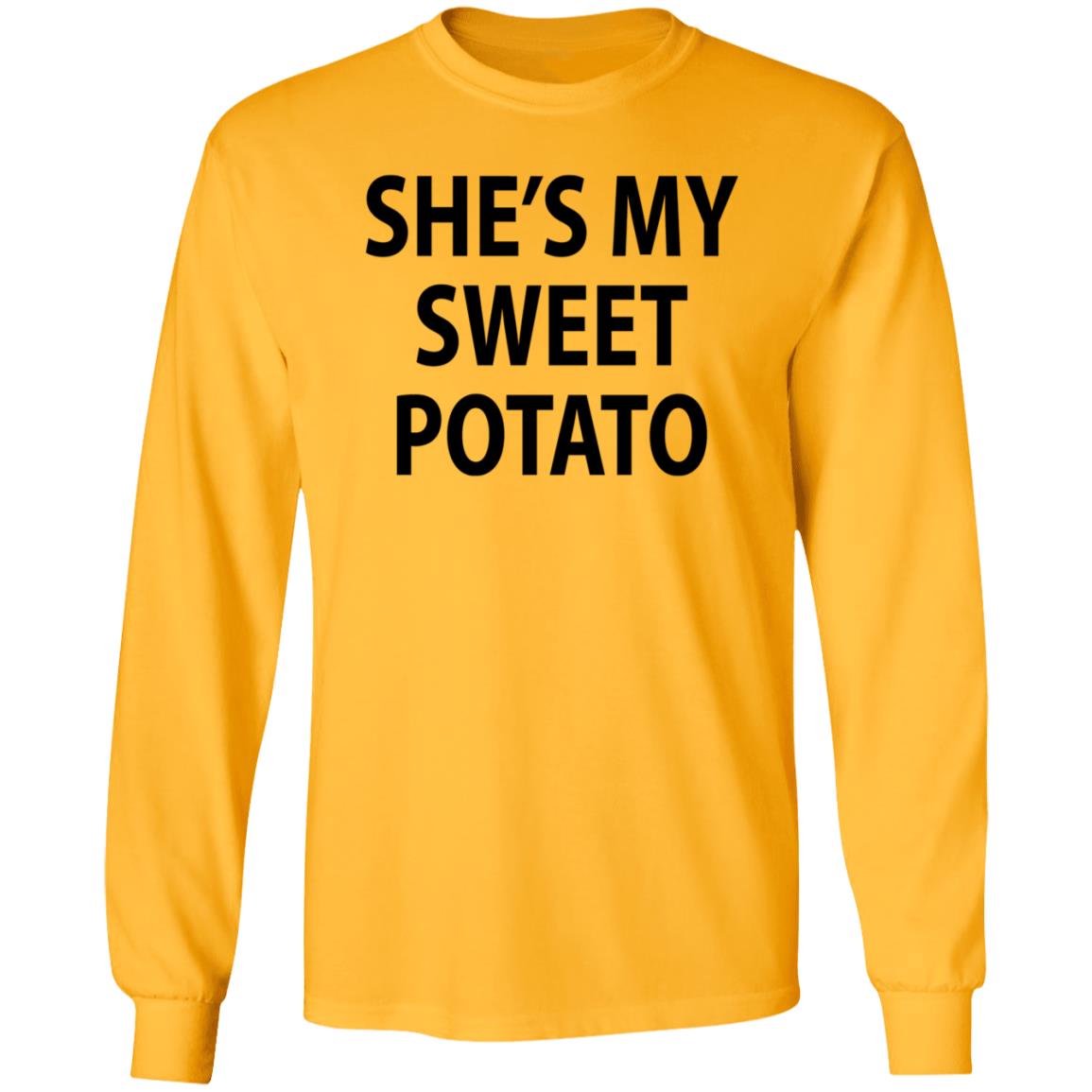 She's My Sweet Potato Shirt Hoodie Sweatshirt - Teechipus