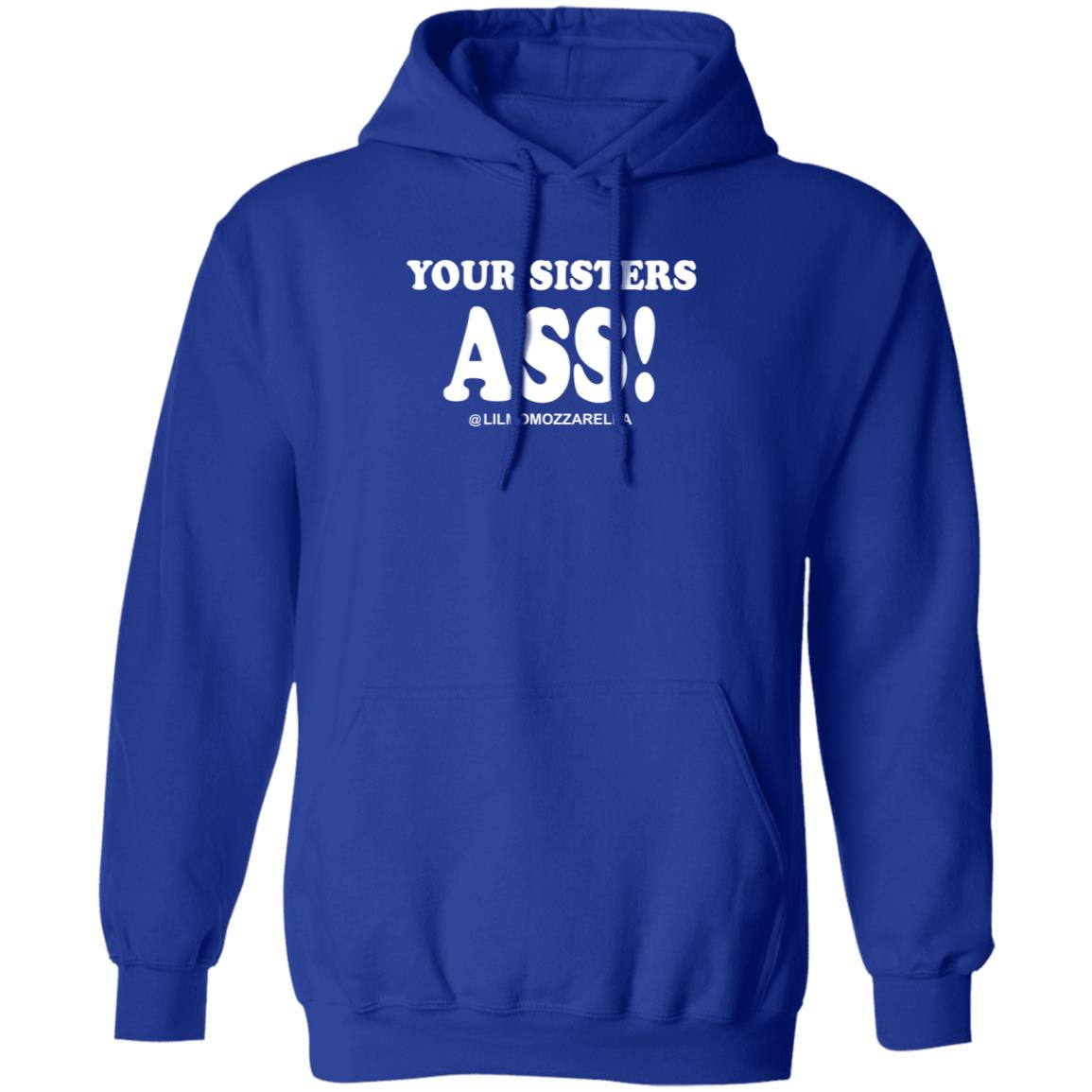 Your Sistas Ass Lilmomozzarella Shirt Momozzarella Merch Your Sistas Ass Shirt - Teechipus