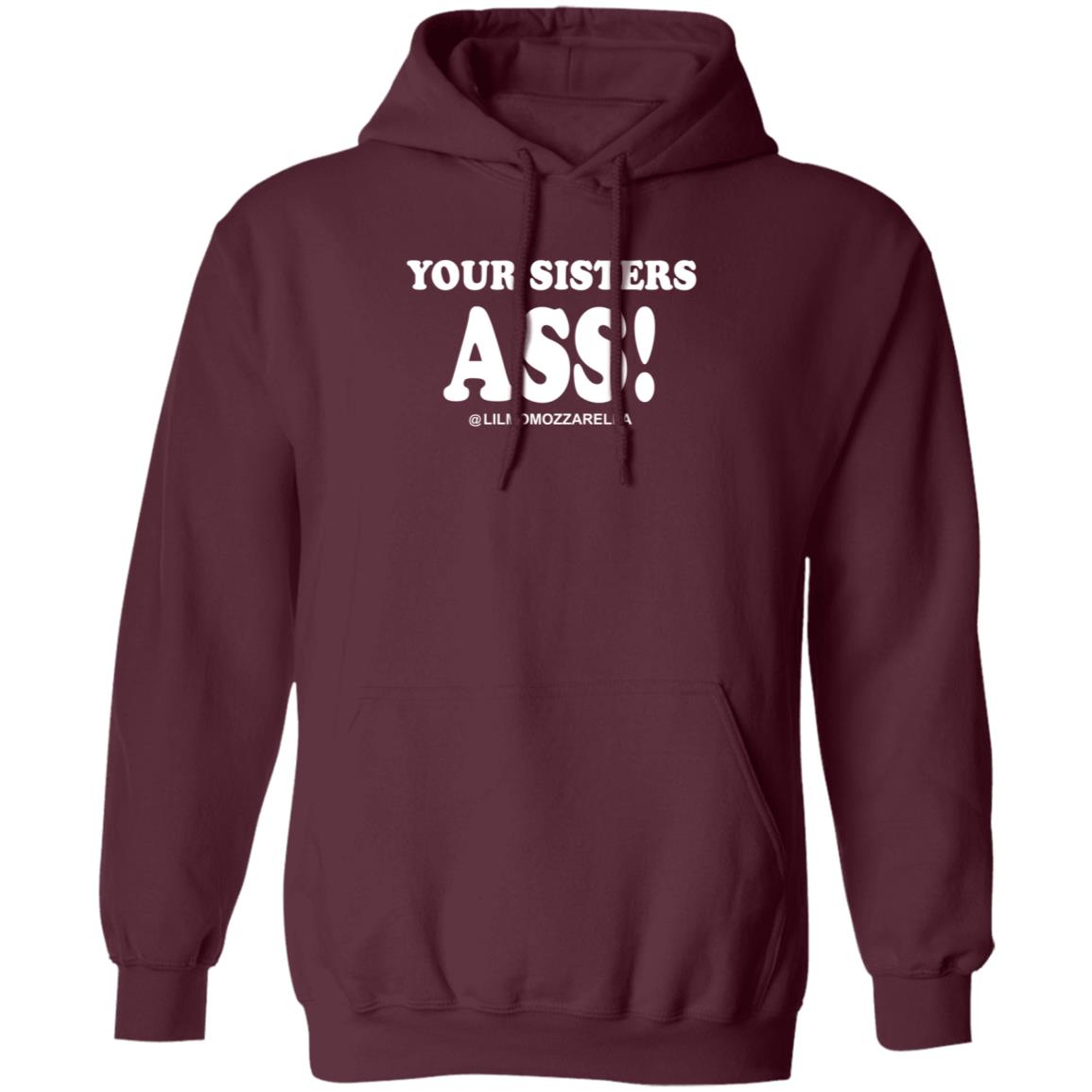 Your Sistas Ass Lilmomozzarella Shirt Momozzarella Merch Your Sistas Ass Shirt - Teechipus
