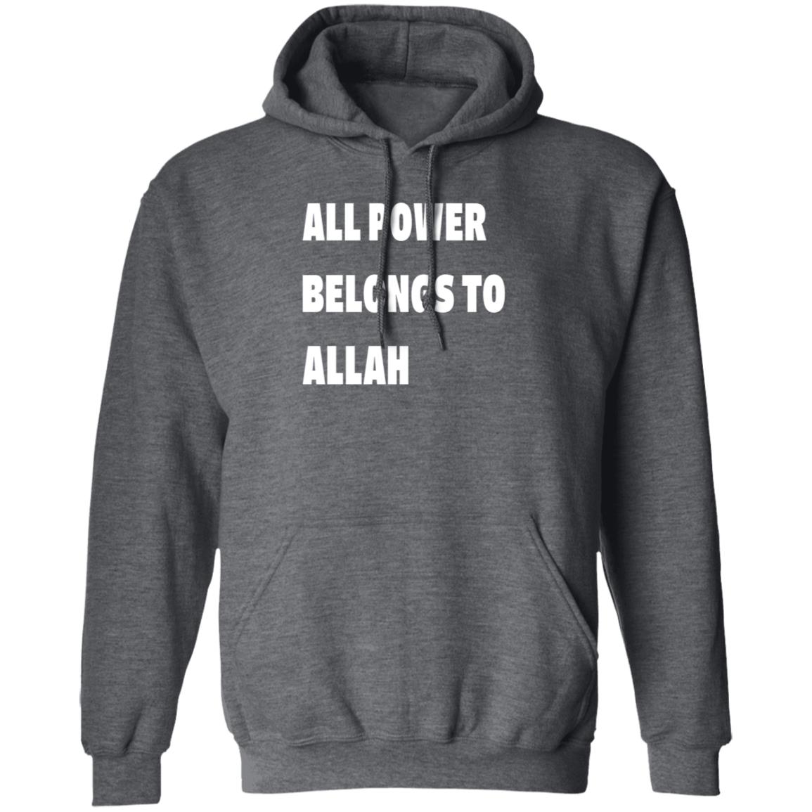All Power Belongs To Allah Shirt Seif Eissa All Power Belongs To Allah Shirt Hoodie Sweatshirt - Teechipus