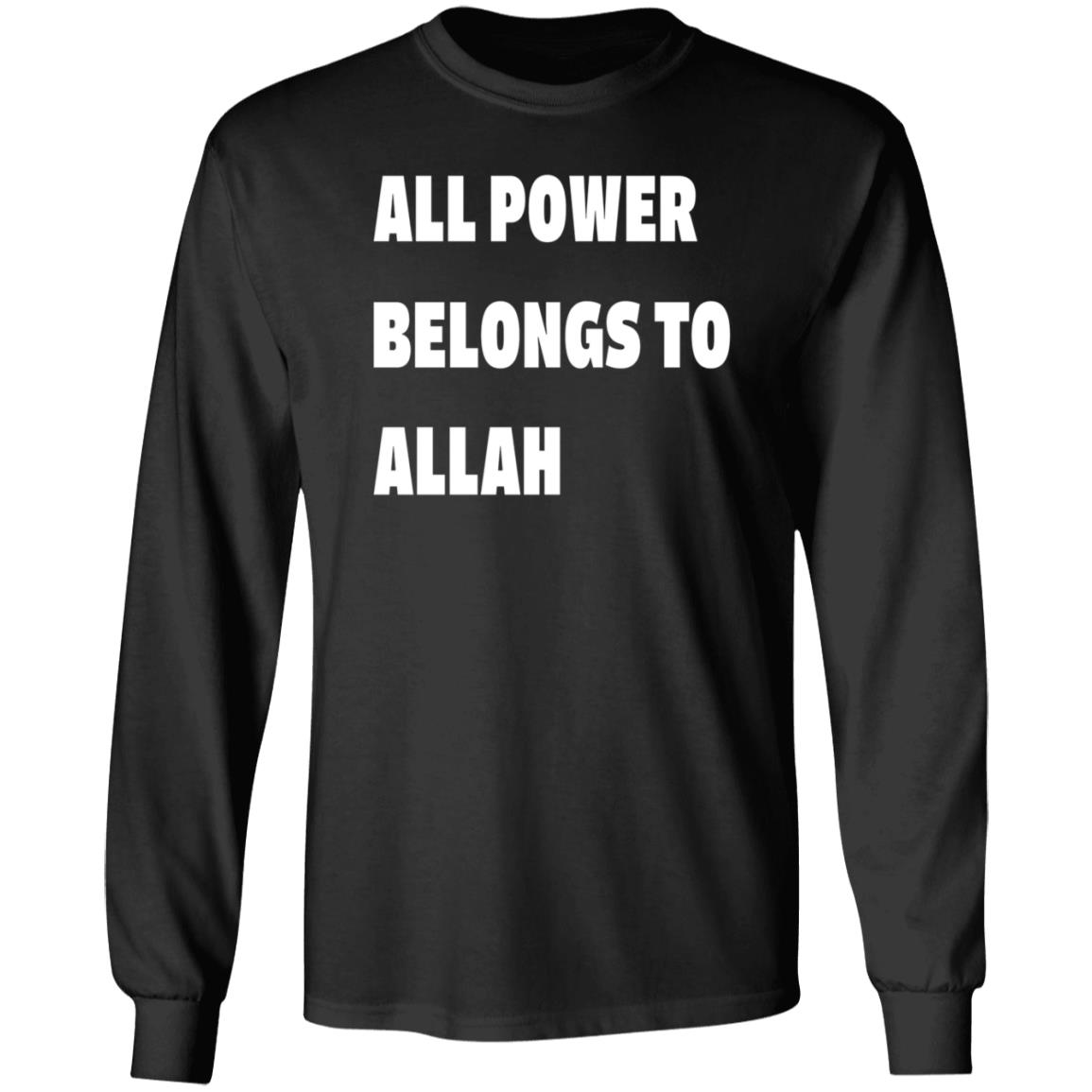 All Power Belongs To Allah Shirt Seif Eissa All Power Belongs To Allah Shirt Hoodie Sweatshirt - Teechipus