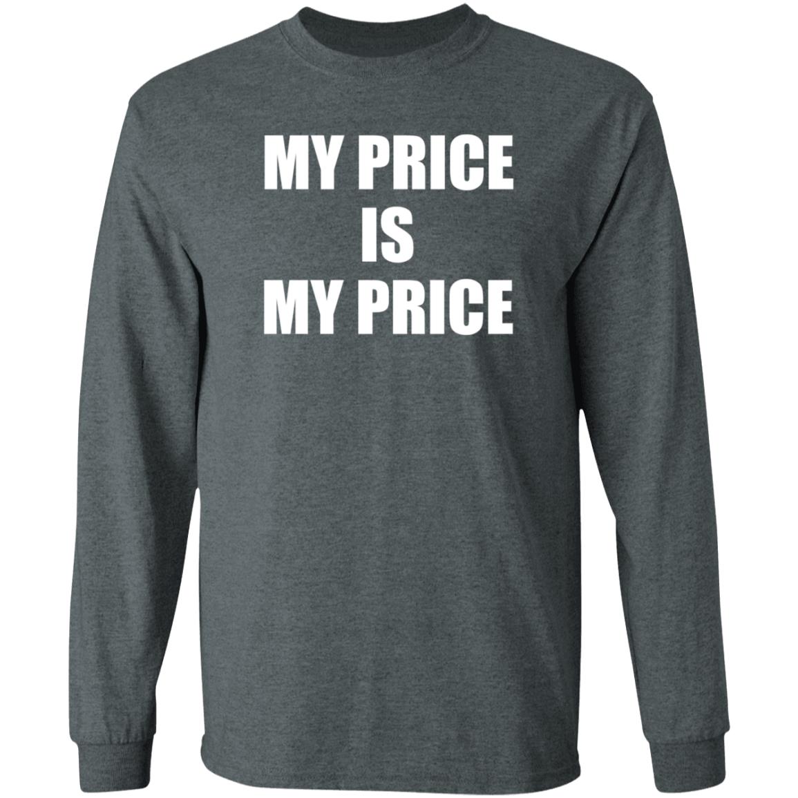 My Price Is My Price Shirt Dj Coop Hoe My Price Is My Price Shirt Hoodie Sweatshirt - Teechipus
