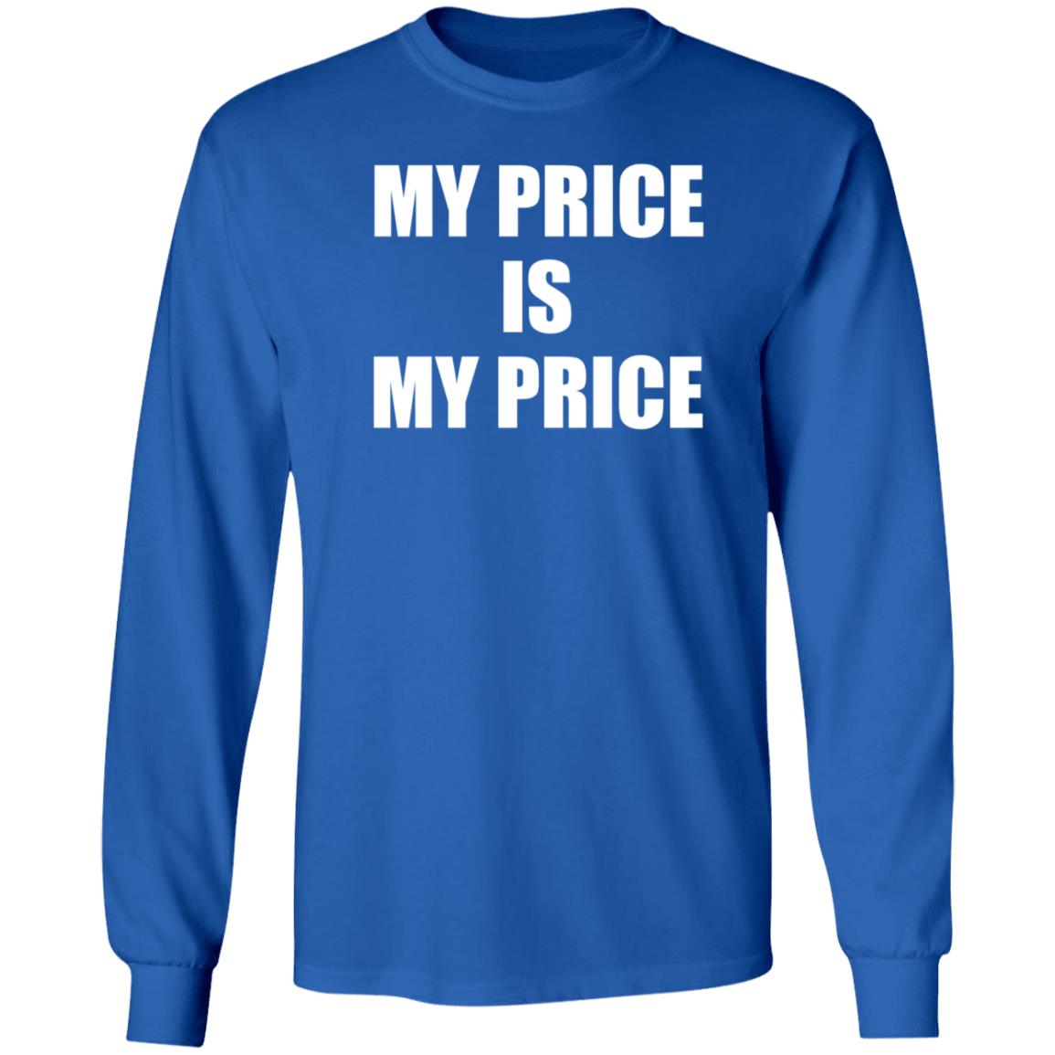 My Price Is My Price Shirt Dj Coop Hoe My Price Is My Price Shirt Hoodie Sweatshirt - Teechipus
