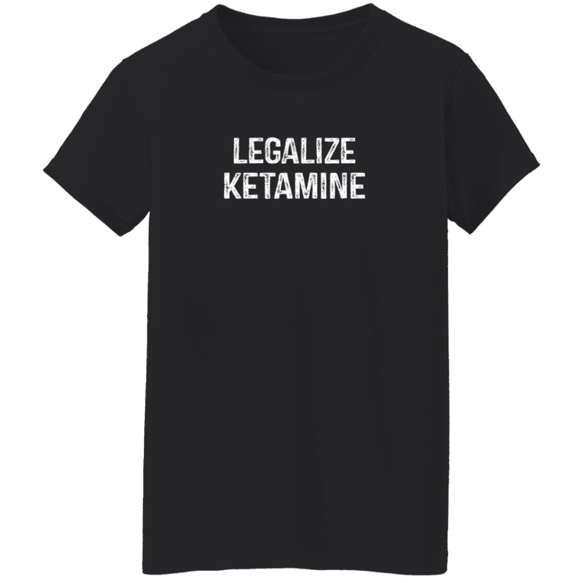 Legalize Ketamine Shirt Rags Legalize Ketamine Shirt Hoodie Sweatshirt - Teechipus