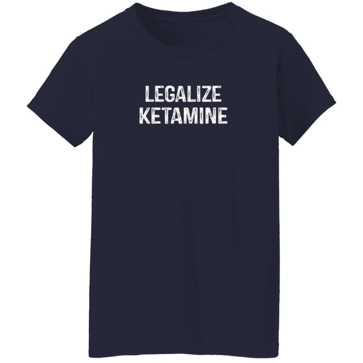 Legalize Ketamine Shirt Rags Legalize Ketamine Shirt Hoodie Sweatshirt - Teechipus