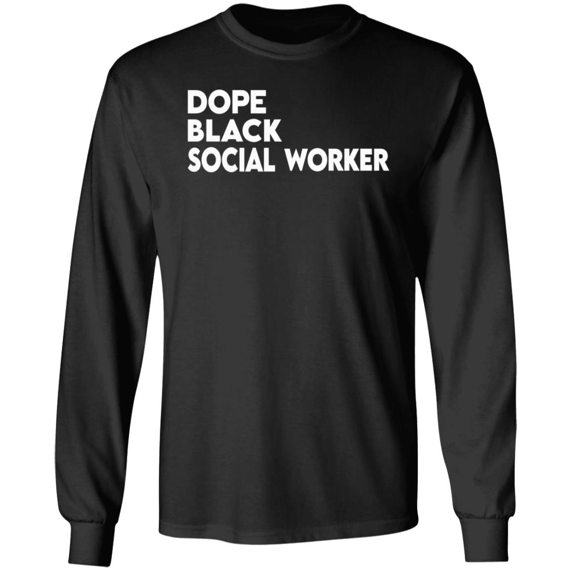 Dope Black Social Worker Hoodie Bashea Williams Dope Black Social Worker Hoodie - Teechipus