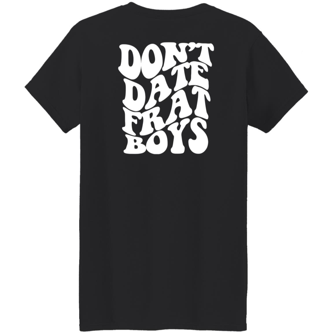 Dont Date Frat Boys Hoodie Barstool Sports - Teechipus