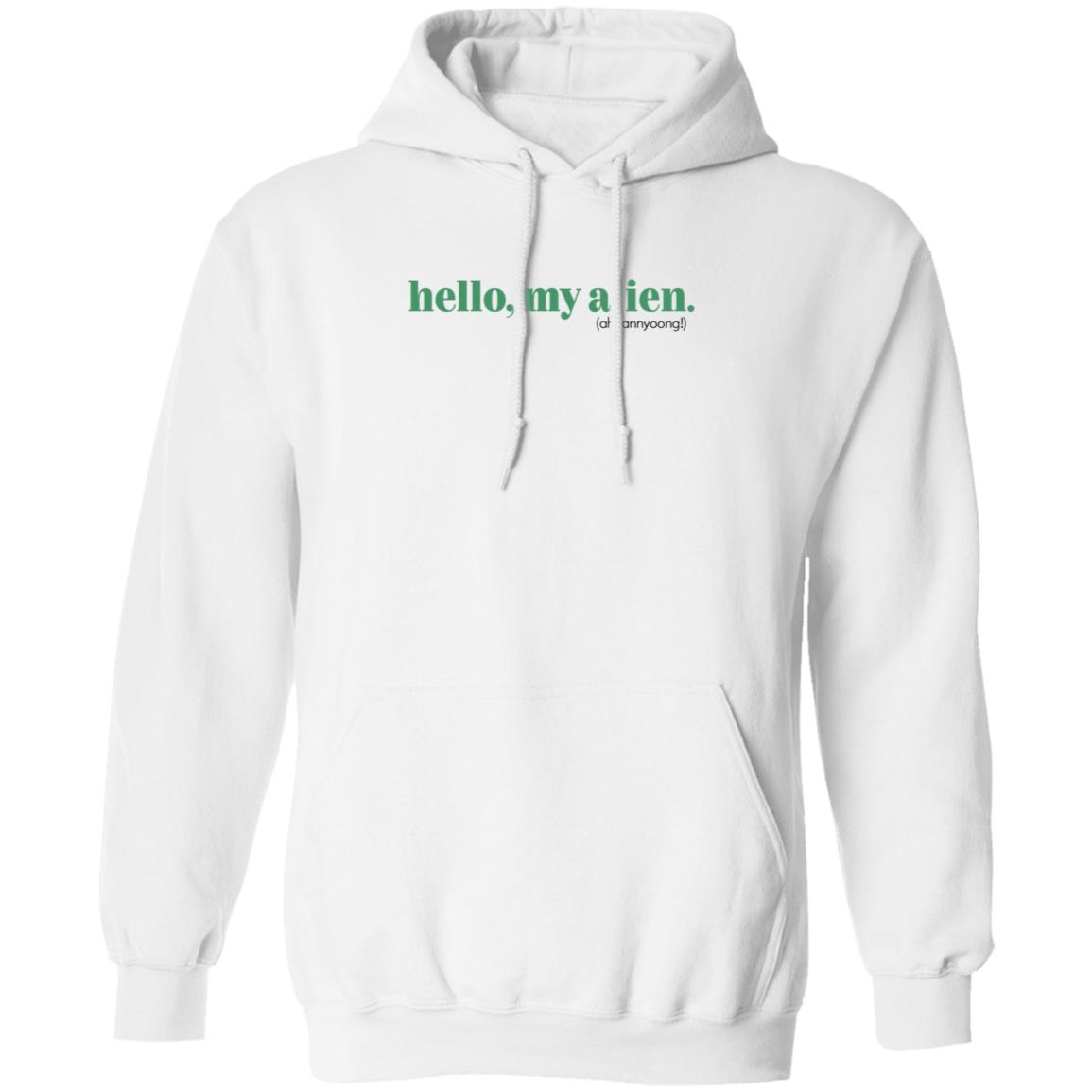 Kathblythe Hello My Alien Shirt Hello My Alien Ah Annyoong Shirt - Teechipus