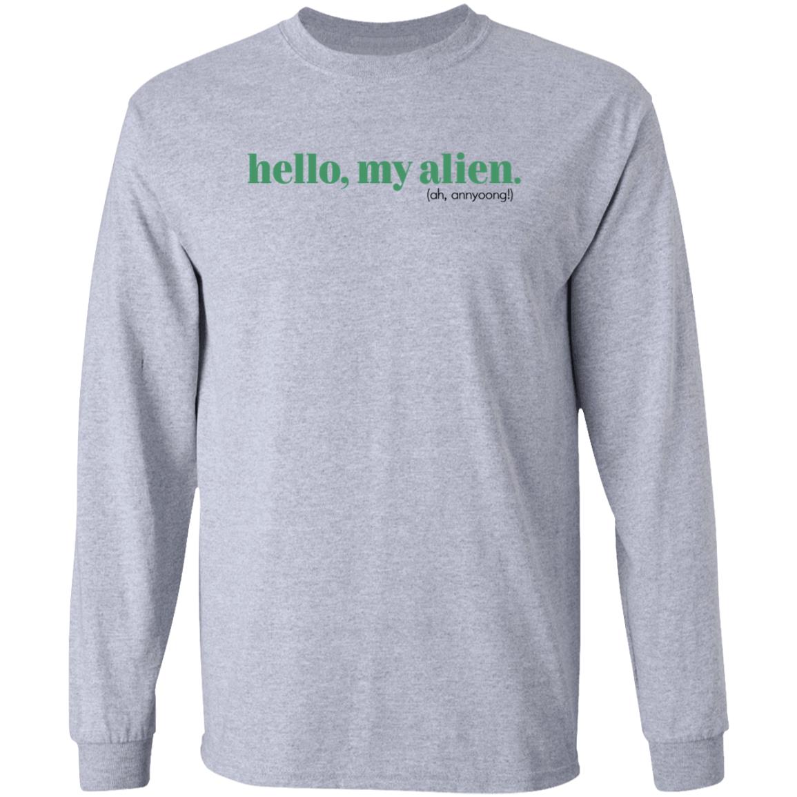 Kathblythe Hello My Alien Shirt Hello My Alien Ah Annyoong Shirt - Teechipus