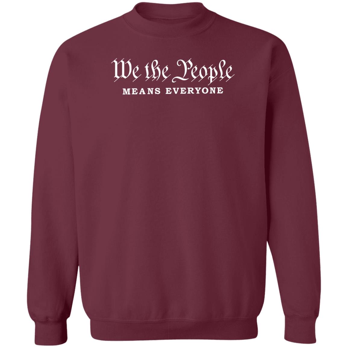 We The People Means Everyone Shirt Hoodie Sweatshirt Phoenix Pride - Teechipus