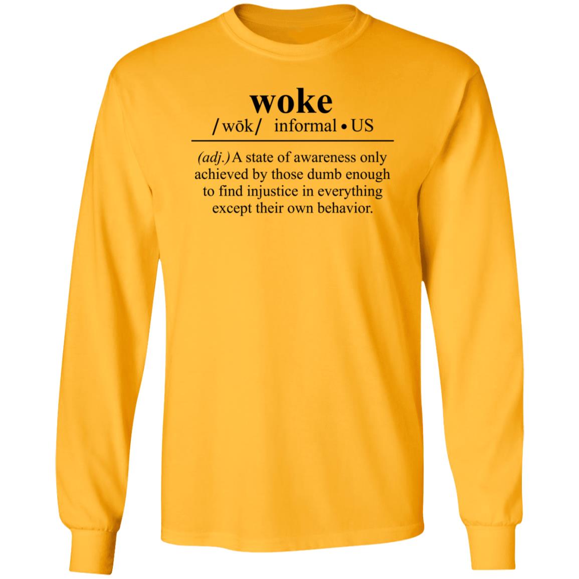 Woke A State Of Awareness Only Achieved By Those Dumb Enough Shirt - Teechipus