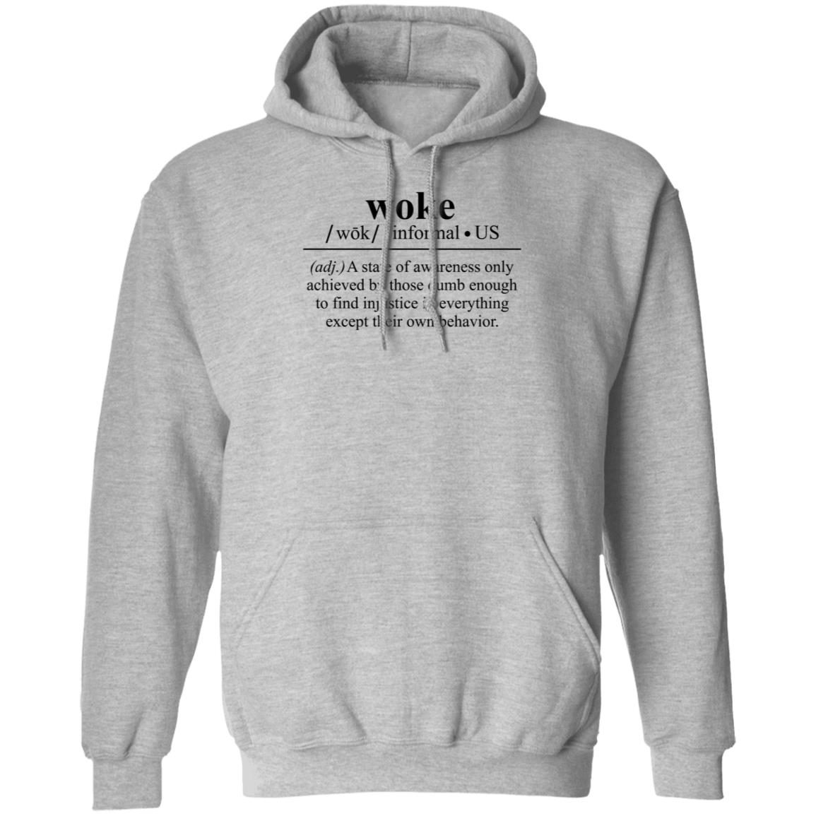 Woke A State Of Awareness Only Achieved By Those Dumb Enough Shirt - Teechipus