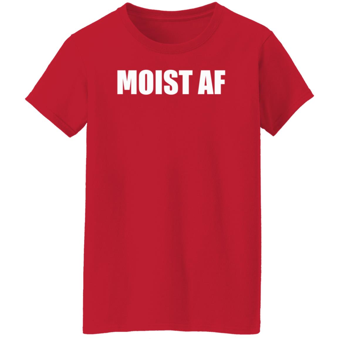 Moist Af Shirt Sweeettails Moist Af Shirt - Teechipus