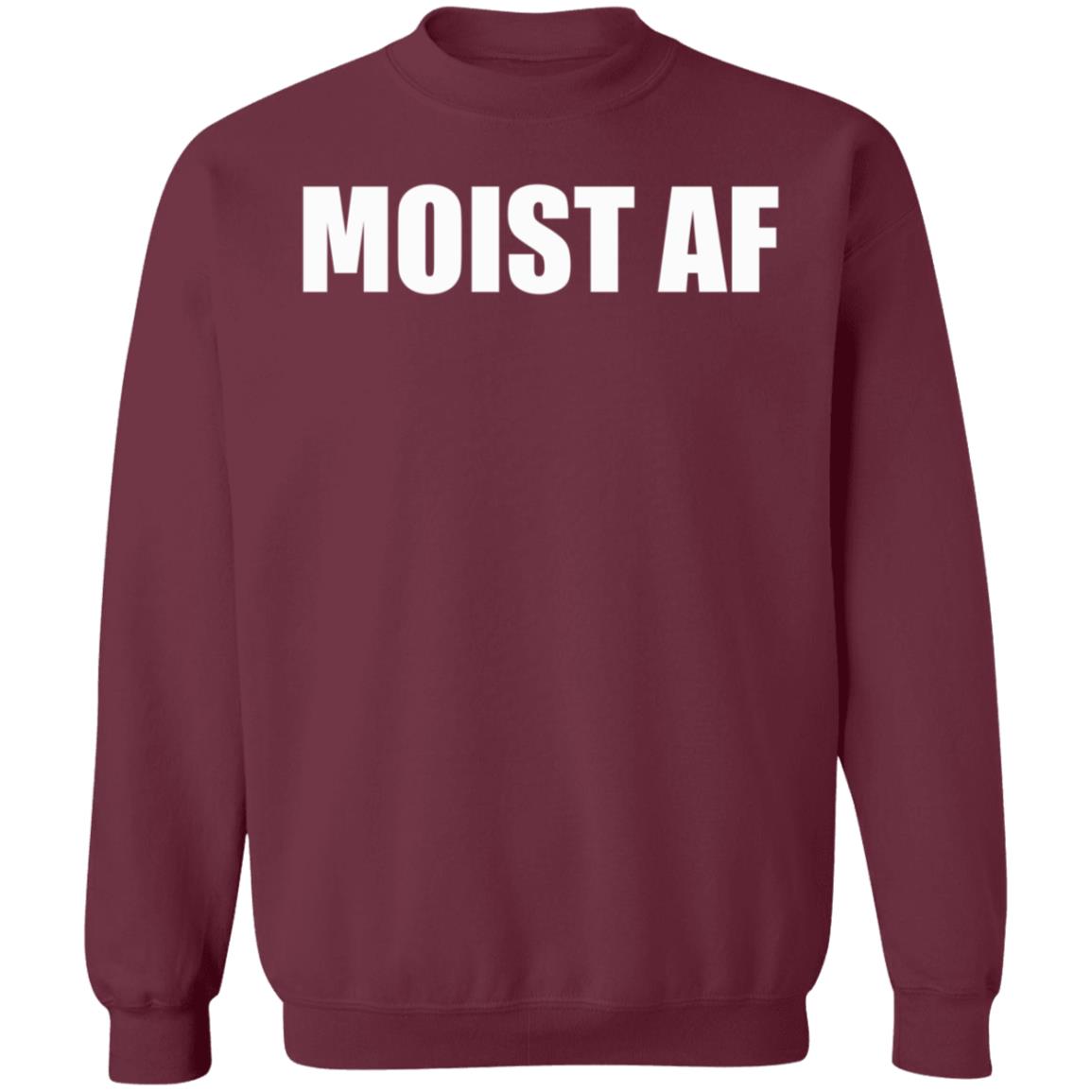 Moist Af Shirt Sweeettails Moist Af Shirt - Teechipus