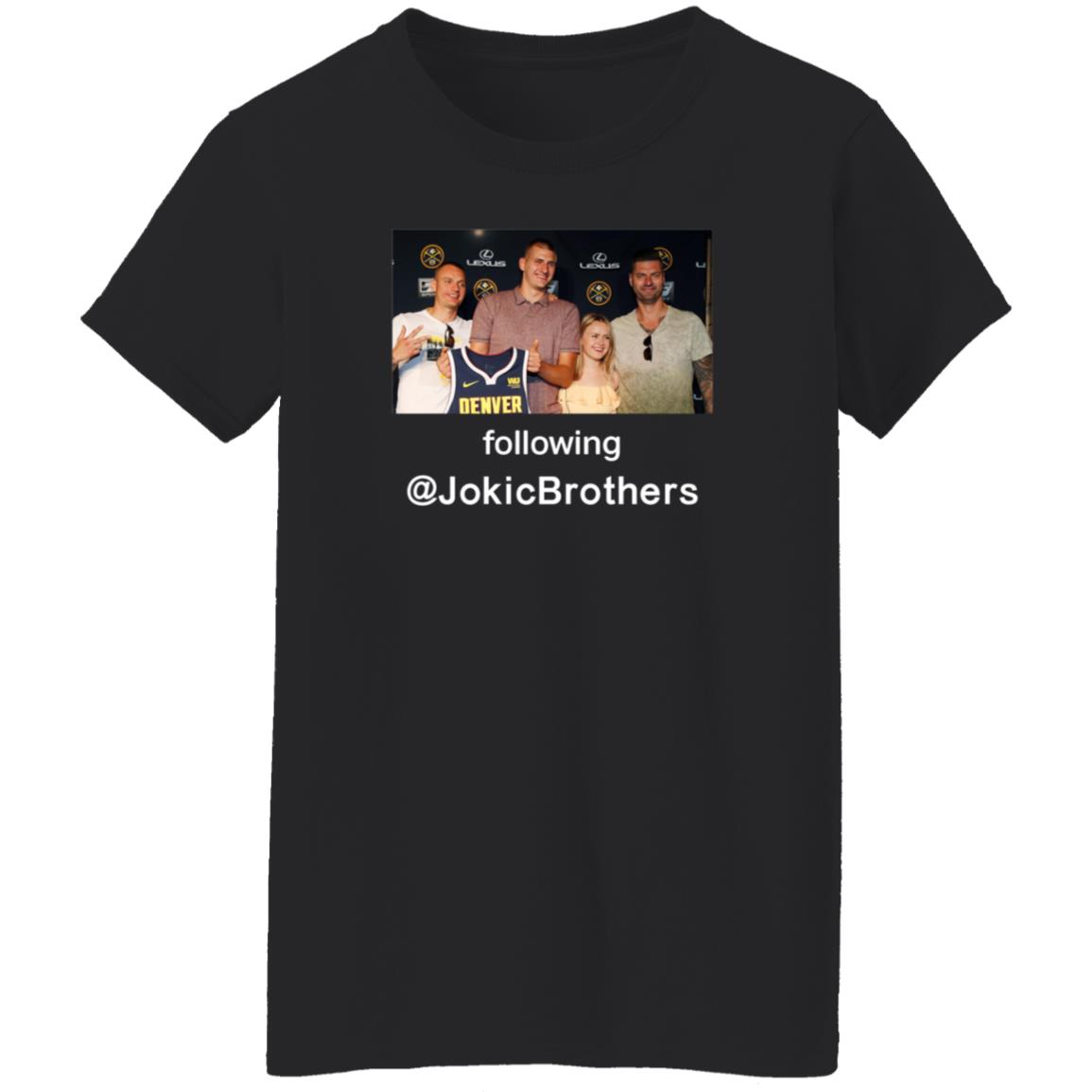 Nikola Jokić Week The Loves Of His Life Following Jokicbrothers Shirt Hoodie Sweatshirt Hoop Central - Teechipus