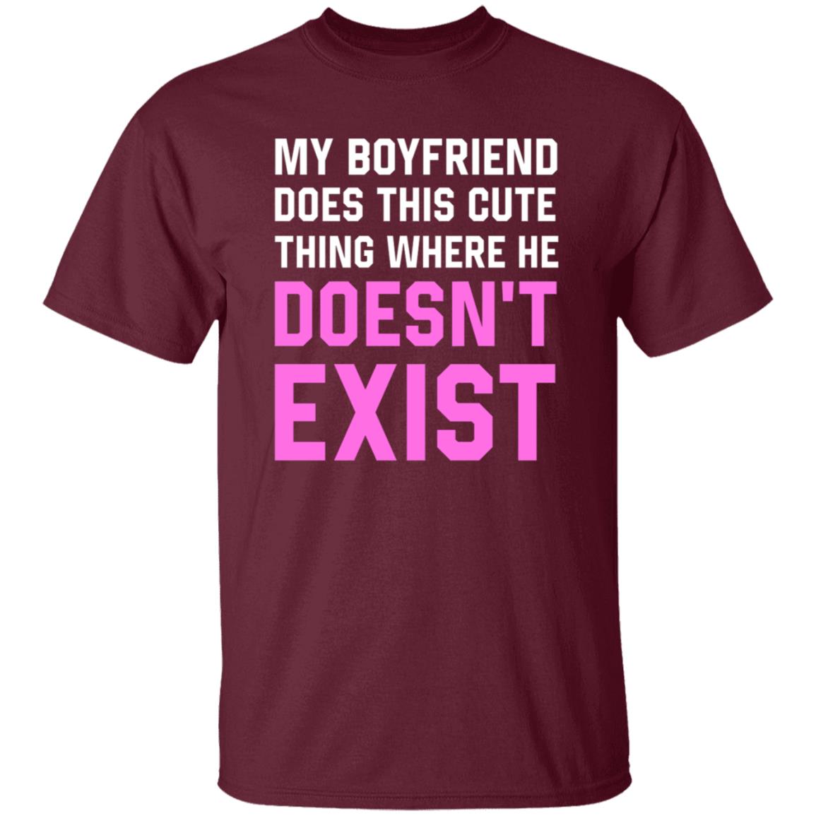 My Boyfriend Does This Cute Thing Where He Doesn't Exist Sweatshirt - Teechipus