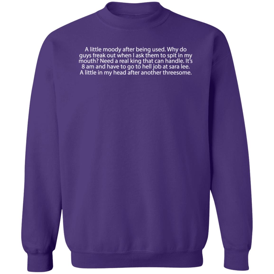 A Little Moody After Being Used Shirt Jenny A Little Moody After Being Used Shirt Hoodie Sweatshirt - Teechipus