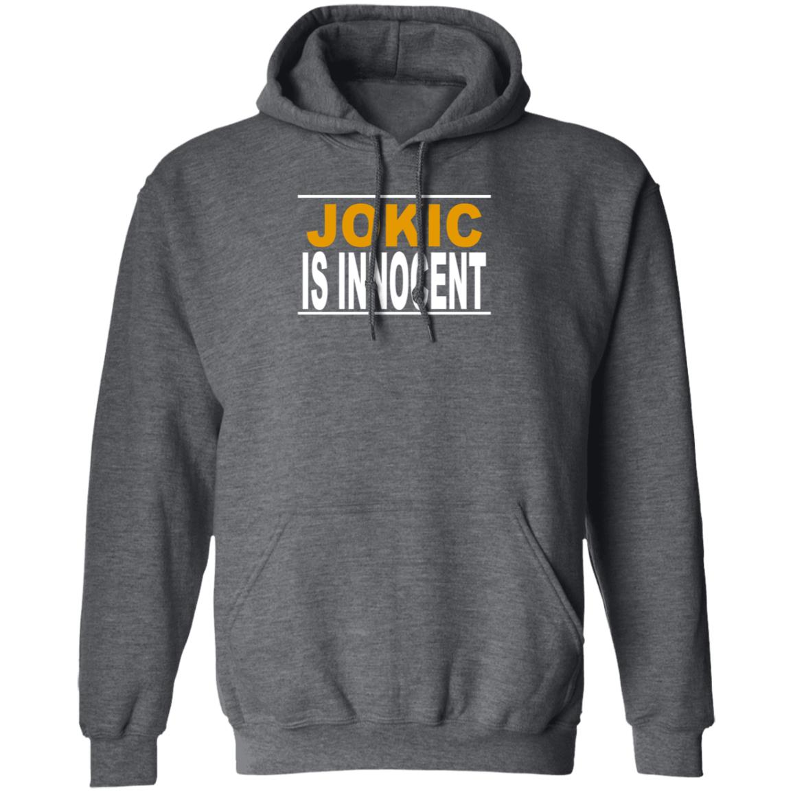 Denver Nuggets Nikola Jokic Is Innocent Jokic Is Innocent Shirt Hoodie Sweatshirt - Teechipus