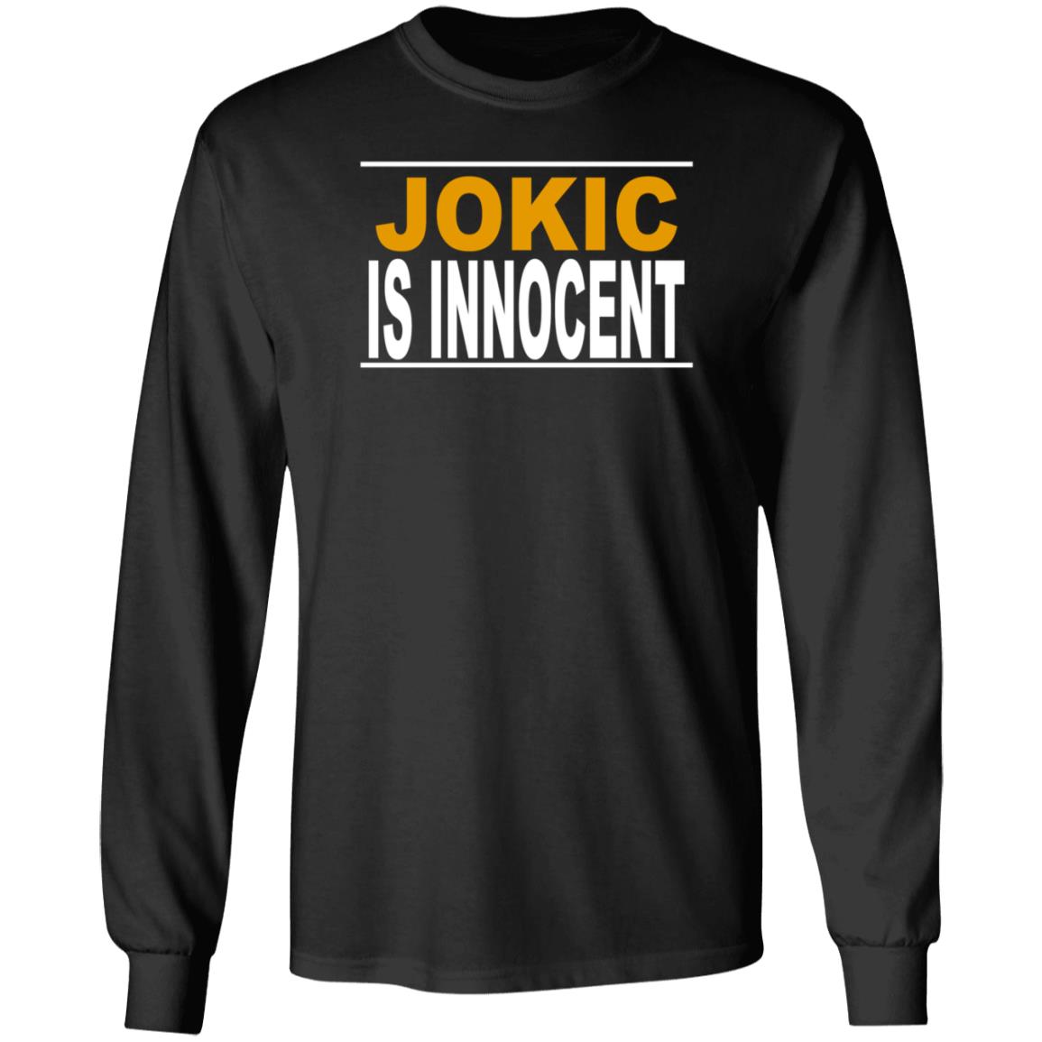 Denver Nuggets Nikola Jokic Is Innocent Jokic Is Innocent Shirt Hoodie Sweatshirt - Teechipus