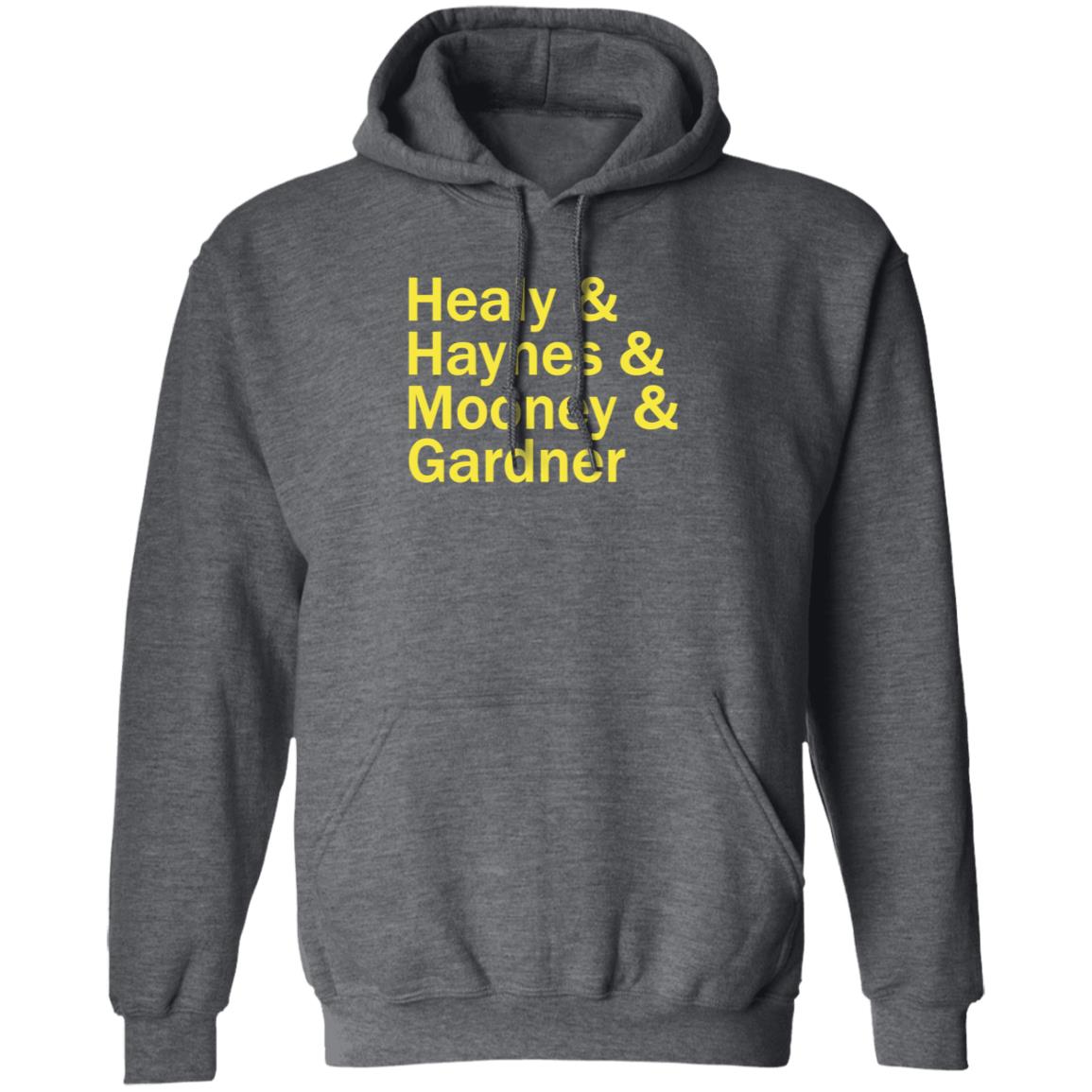 Healy Haynes Mooney Gardner Shirt Hoodie Sweatshirt Leaguetees Store - Teechipus