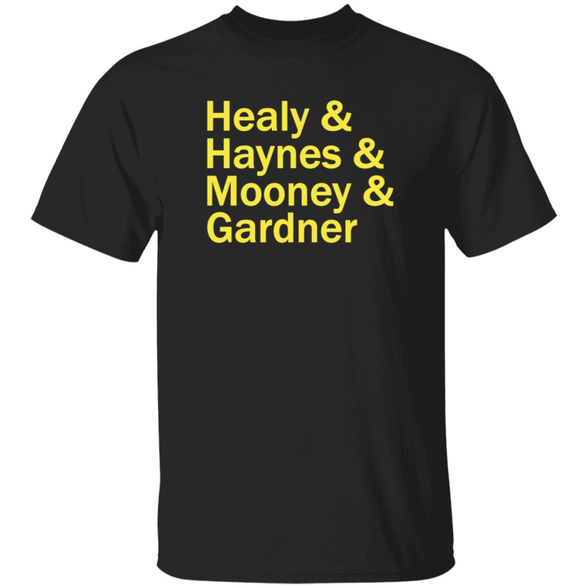 Healy Haynes Mooney Gardner Shirt Hoodie Sweatshirt Leaguetees Store - Teechipus
