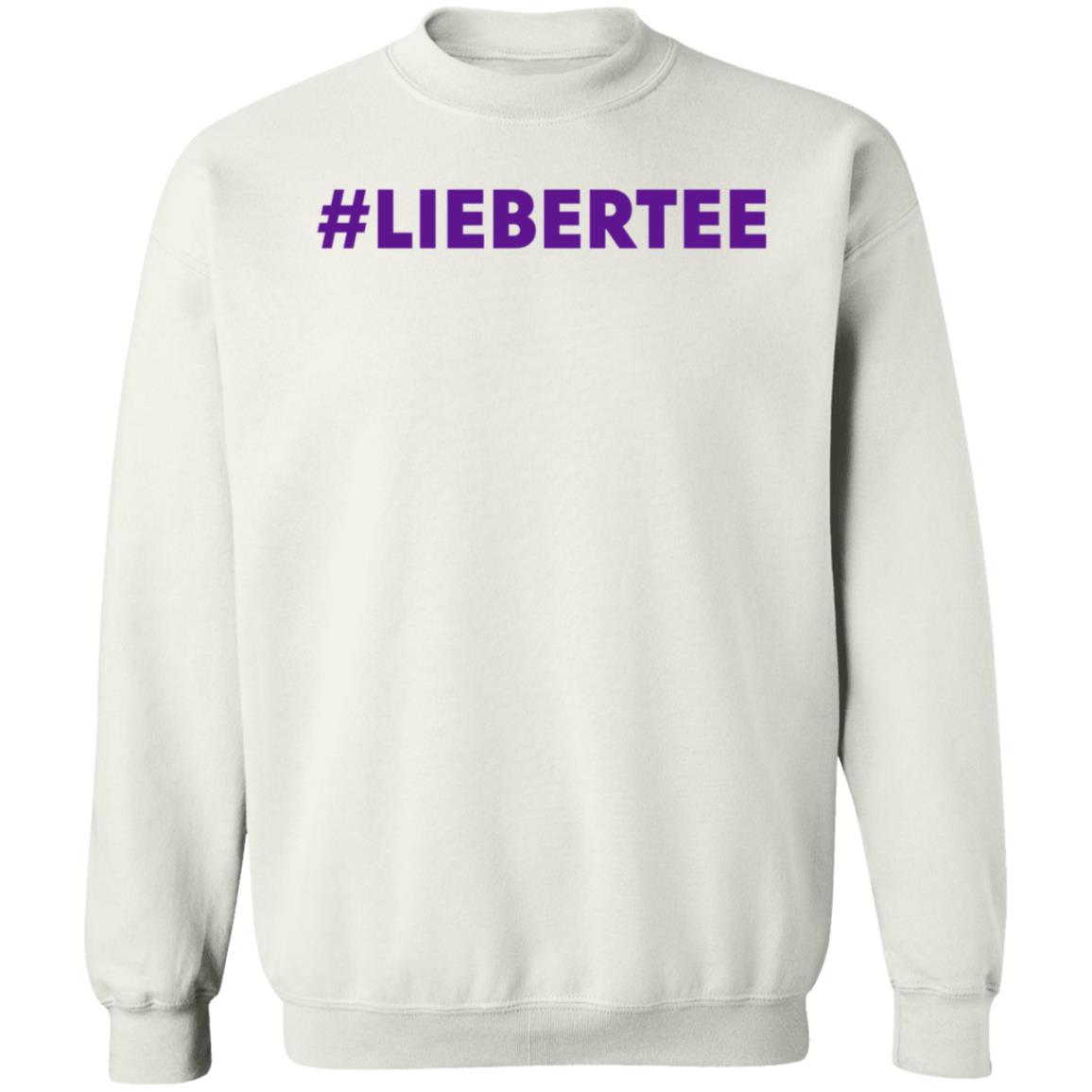 #Liebertee Shirt Hoodie Sweatshirt - Teechipus
