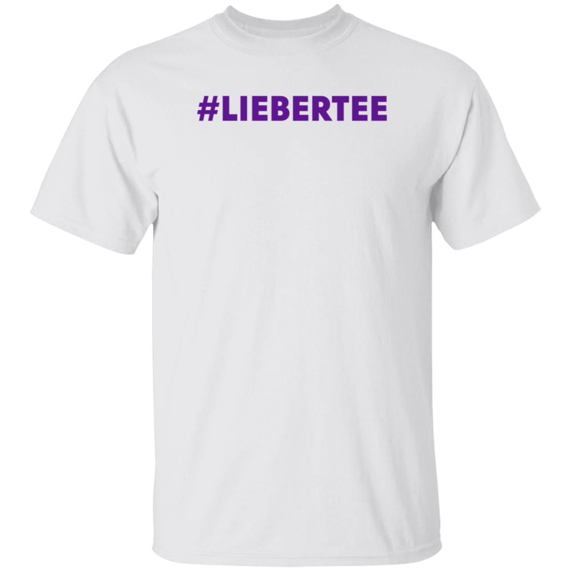 #Liebertee Shirt Hoodie Sweatshirt - Teechipus