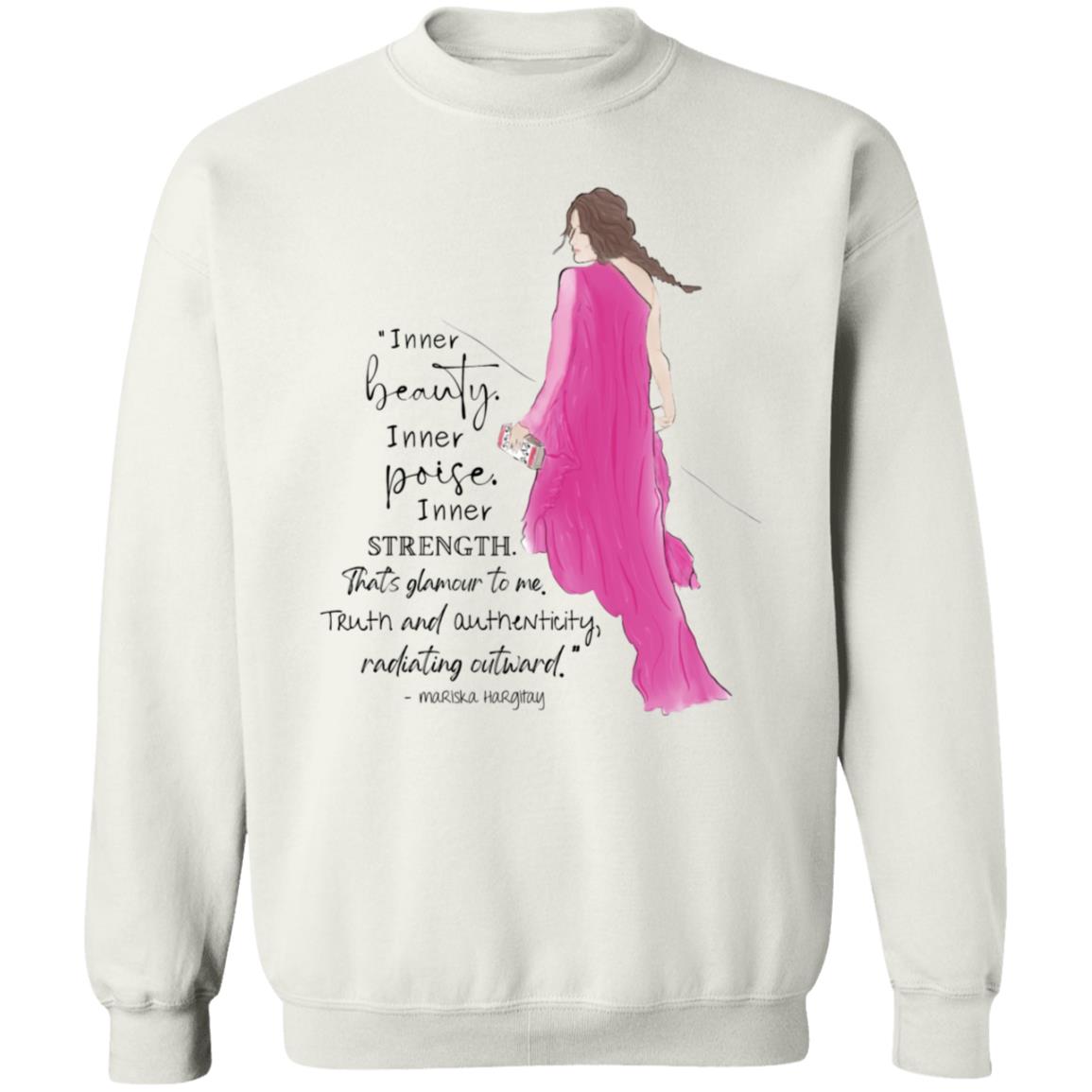 Inner Beauty Inner Poise Inner Strength Shirt Hoodie Sweatshirt Mariska Thequeensqu0tes - Teechipus