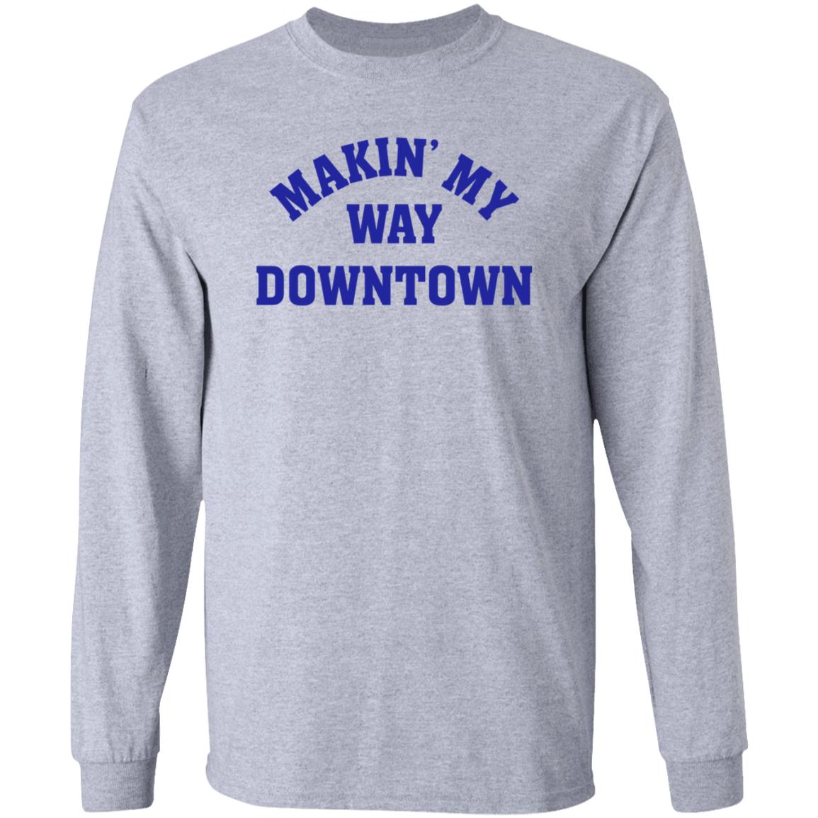 Makin My Way Downtown Shirt Saoirse Winslet - Teechipus