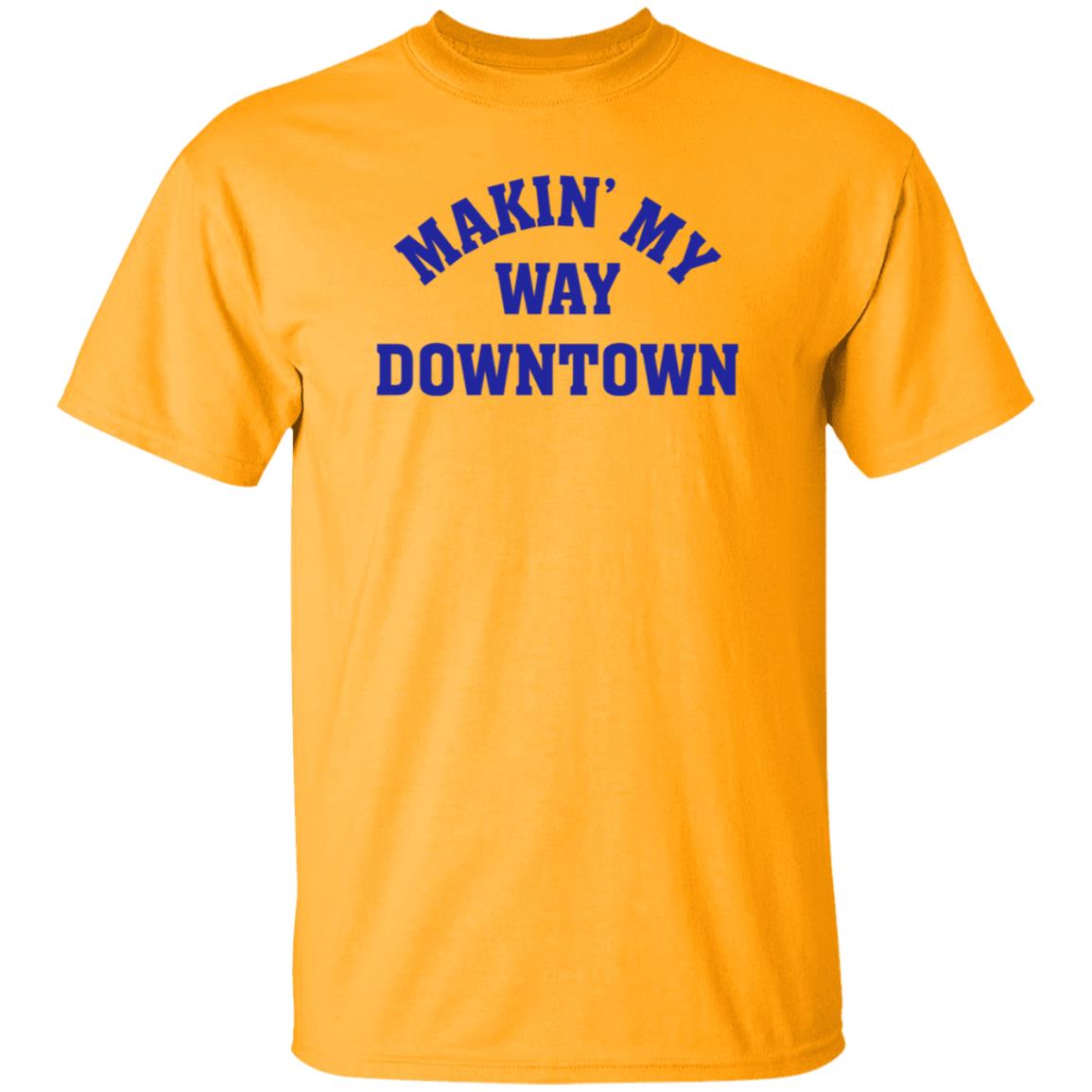 Makin My Way Downtown Shirt Saoirse Winslet - Teechipus