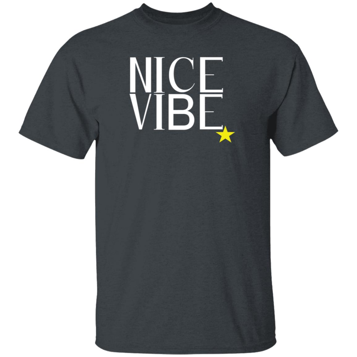 Nice Vibe Shirt Matt Shipman Nice Vibe Star Shirt Hoodie Sweatshirt - Teechipus