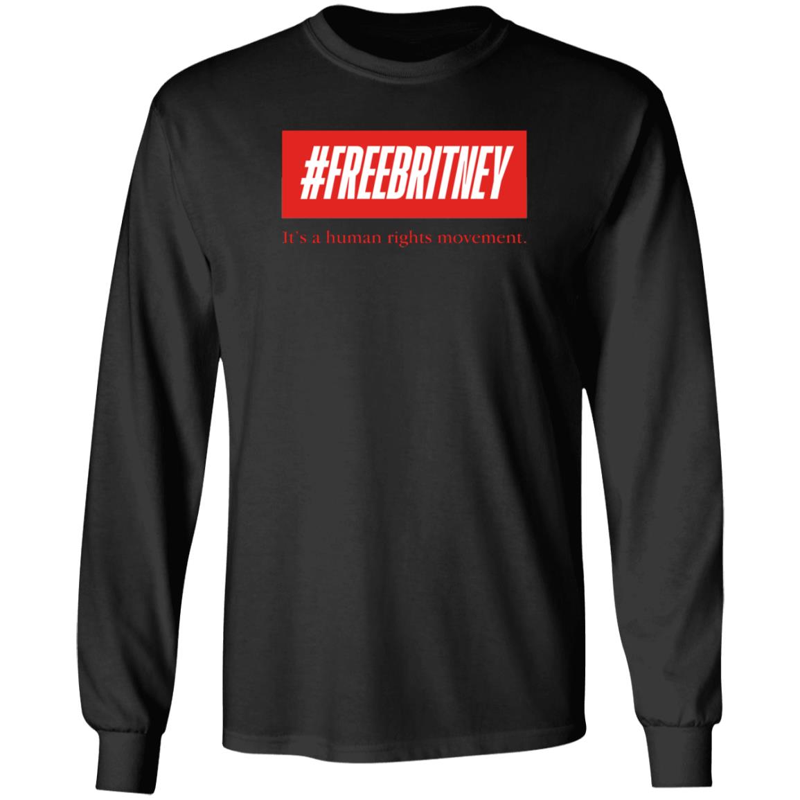Britney Spears #Freebritney It’S A Human Rights Movement Shirt - Teechipus