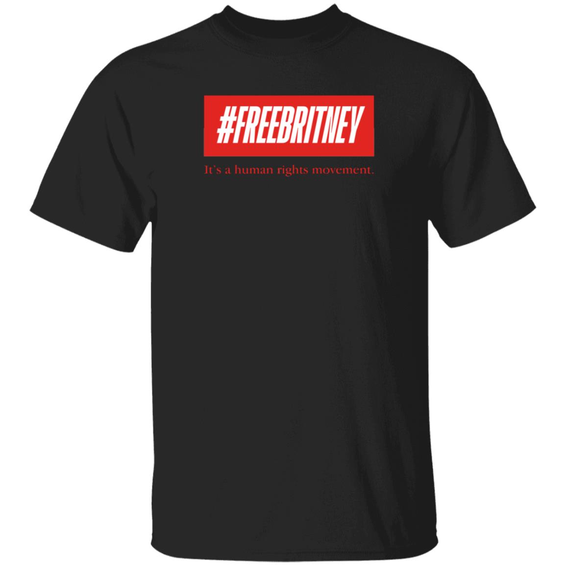 Britney Spears #Freebritney It’S A Human Rights Movement Shirt - Teechipus