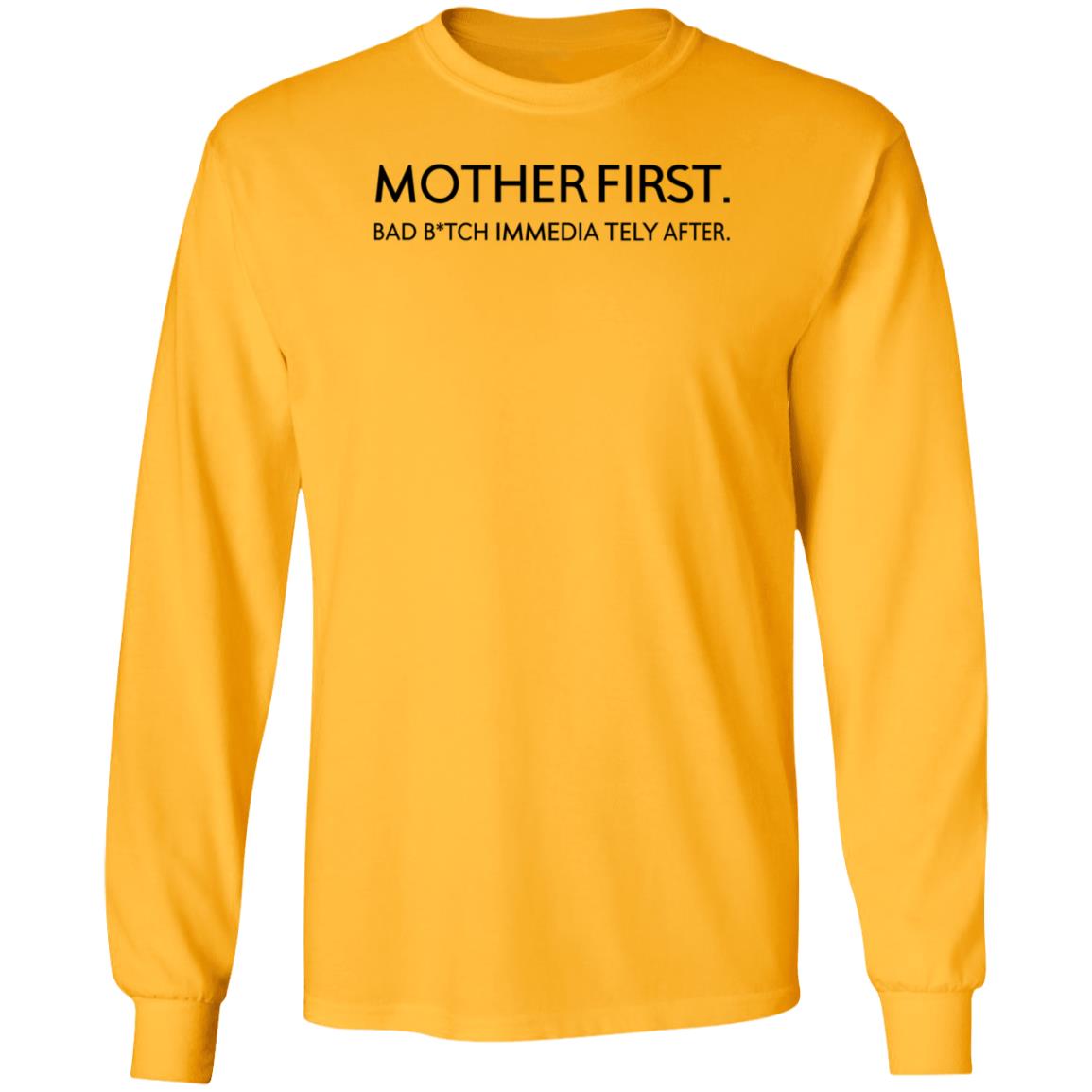 Mother First Bad Bitch Immedia Tely After Shirt KaylarWill Mother First Bad Bitch Immedia Tely After Shirt Hoodie Sweatshirt - Teechipus