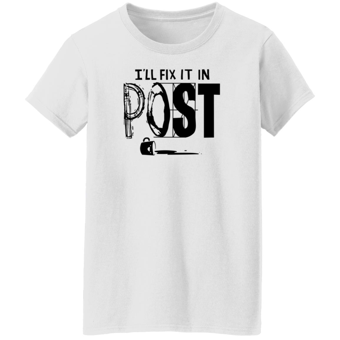 I'll Fix It In Post Shirt Store Dftba Fix It In Post Shirt Hoodie Sweatshirt - Teechipus