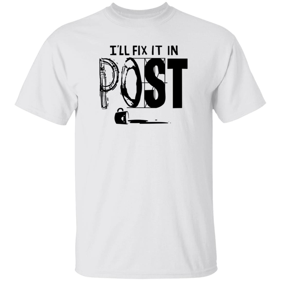 I'll Fix It In Post Shirt Store Dftba Fix It In Post Shirt Hoodie Sweatshirt - Teechipus