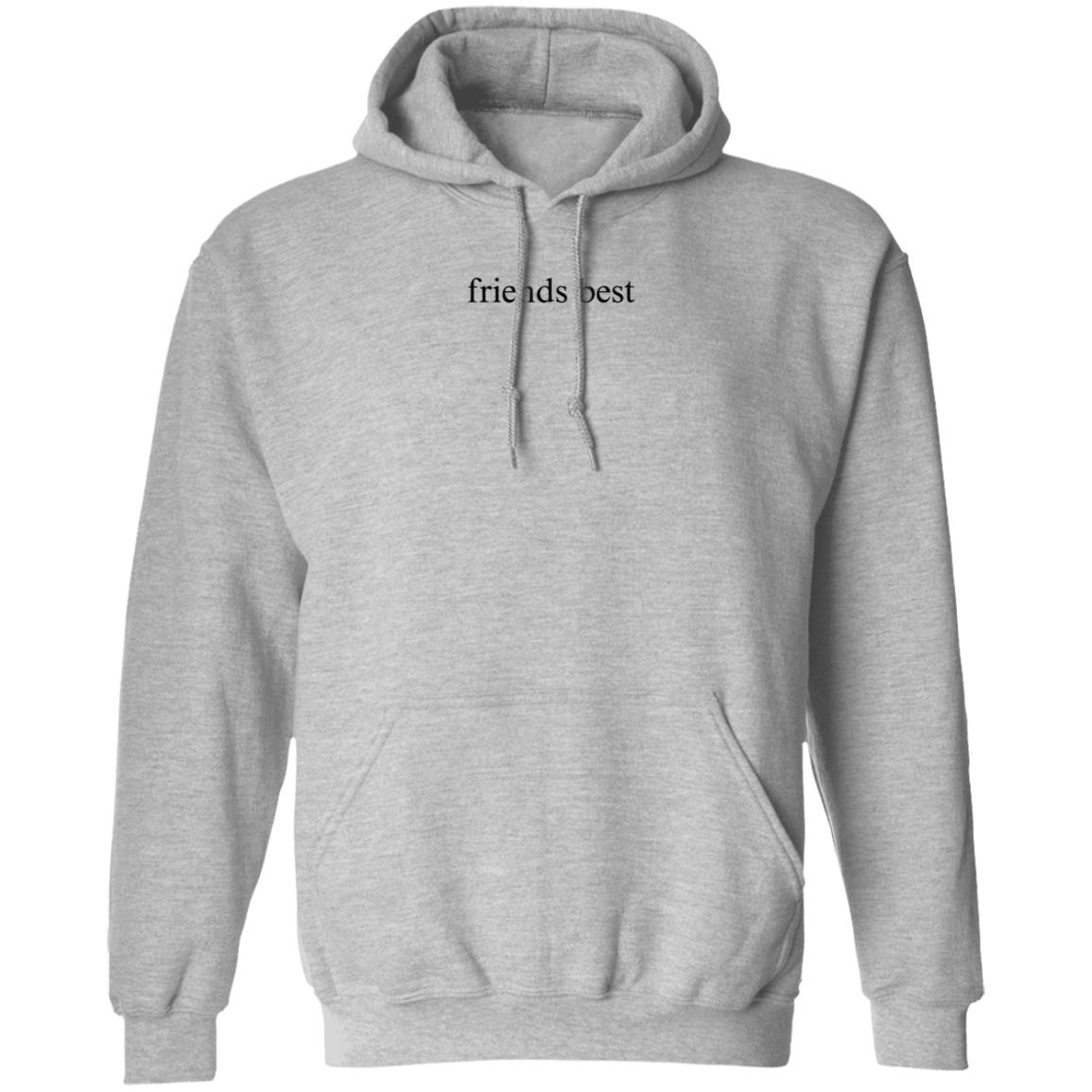 Friends Best Shirt Ireallylikeyr Friends Best Shirt Hoodie Sweatshirt - Teechipus